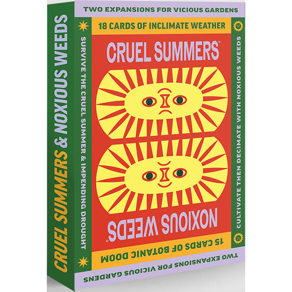 Vicious Gardens: Cruel Summers and Noxious Weeds