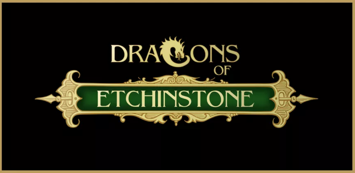 Logo for "Dragons of Etchinstone" featuring ornate text and a dragon emblem on a black background. Preorder available.