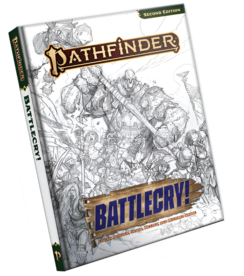 Pathfinder 2E: RPG: Battlecry! Sketch Cover Edition