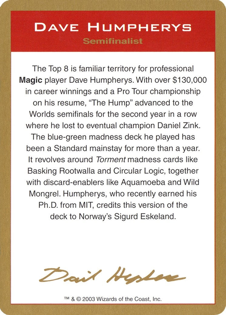 Image for 2003 Dave Humpherys Biography Card (WCD)