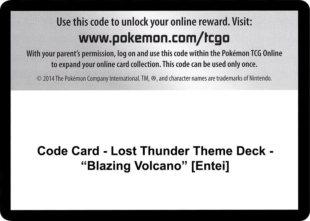 Image for Code Card - Lost Thunder Theme Deck - "Blazing Volcano" [Entei] (SM8)