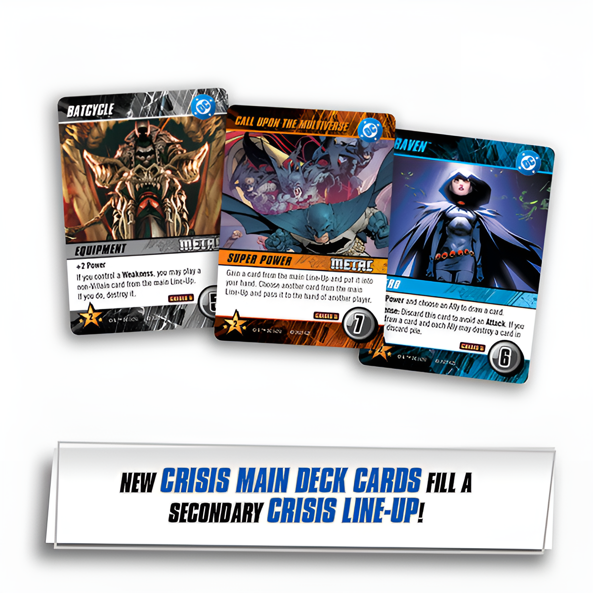 Three DC Comics DBG: Crisis Expansion Pack 5 cards featuring Batcycle, Call Upon the Mountain, and Raven, with a promotional banner.