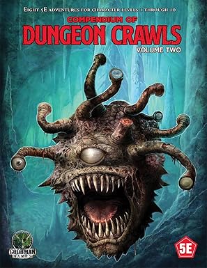 Cover of "Dungeons & Dragons 5E: Compendium of Dungeon Crawls - Volume 2," featuring a monstrous creature in a dark, eerie setting.