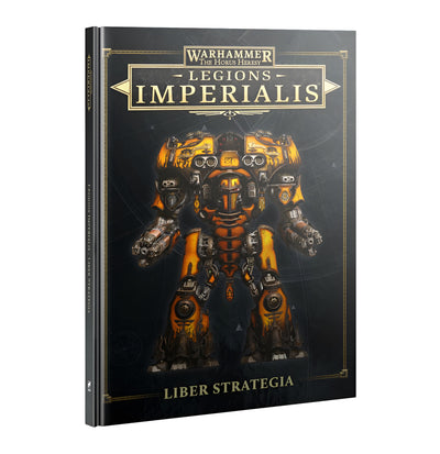 Warhammer: The Horus Heresy: Legions Imperialis: Liber Strategia