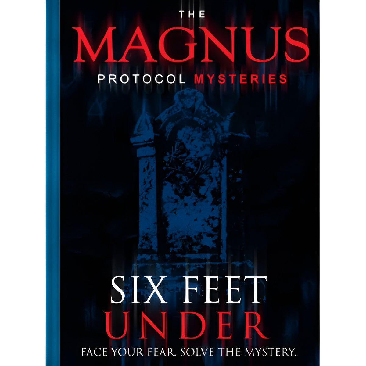 Magnus Protocol Mysteries: Six Feet Under (PREORDER)