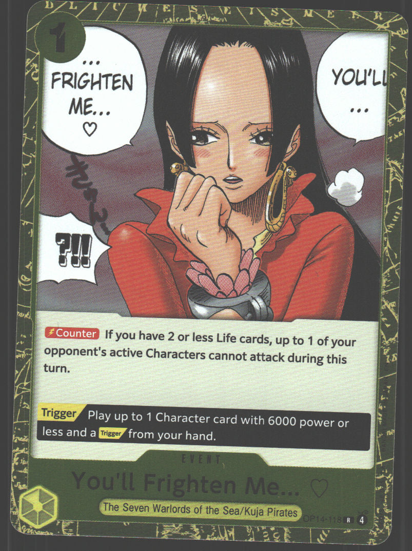 You'll Frighten Me...