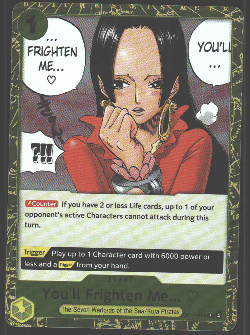 You'll Frighten Me...