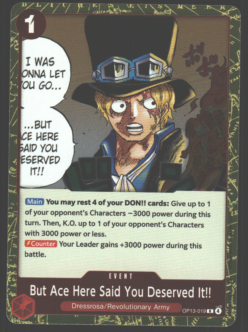But Ace Here Said You Deserved It!!