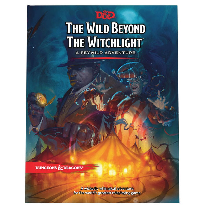 Dungeons & Dragons 5E: The Wild Beyond the Witchlight - A Feywild Adventure